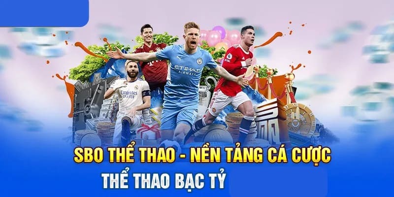 Sảnh SBO thể thao - Sân chơi cá cược uy tín, chất lượng hàng đầu tại Kuwin