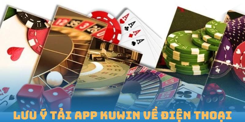 Lưu ý cần nắm khi thực hiện tải app