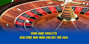 Vòng quay Roulette